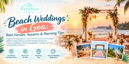 Beach Weddings in Goa: Best Venues, Seasons & Planning Tips