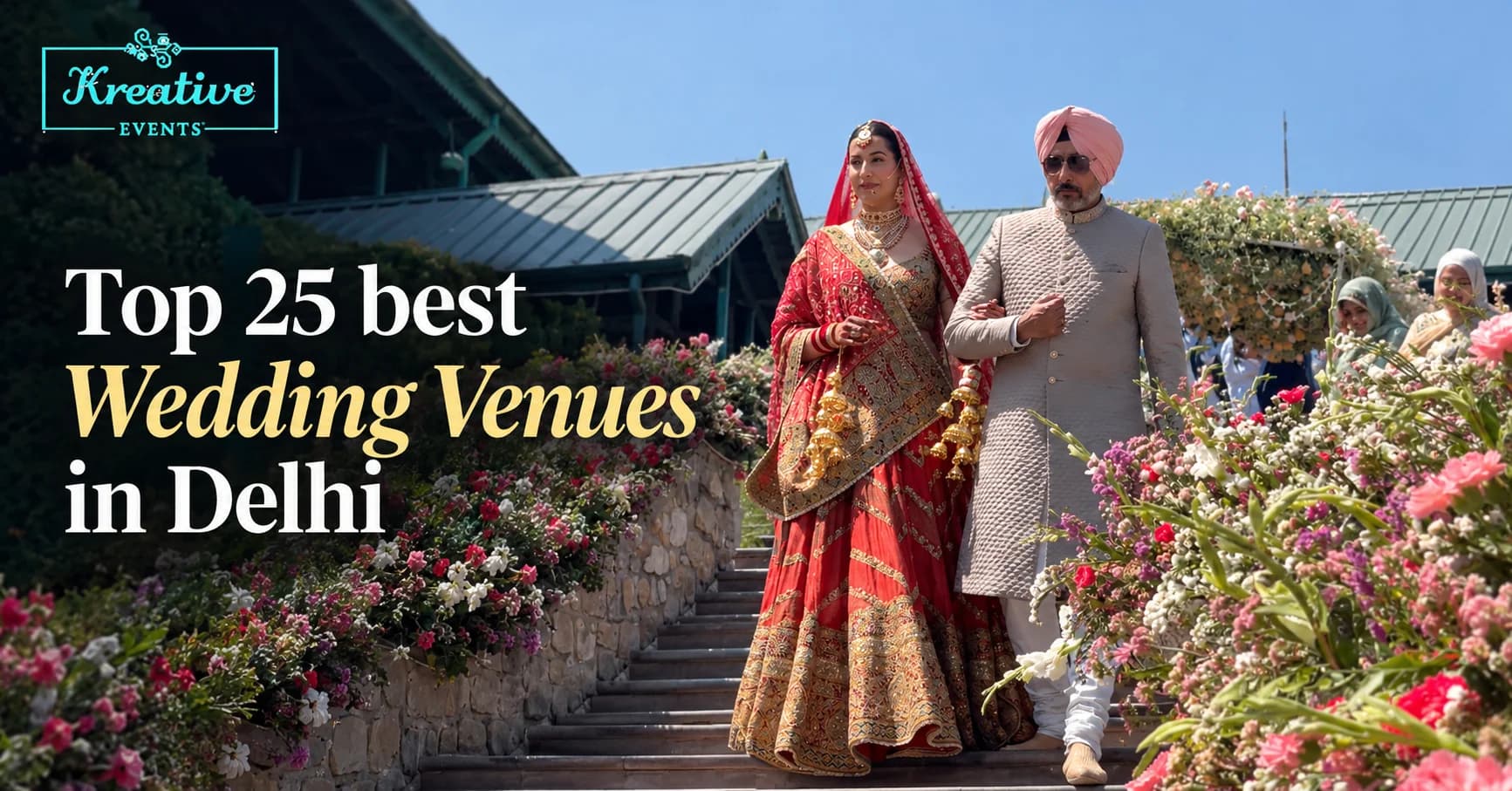 Top 25 Best Wedding Venues in Delhi